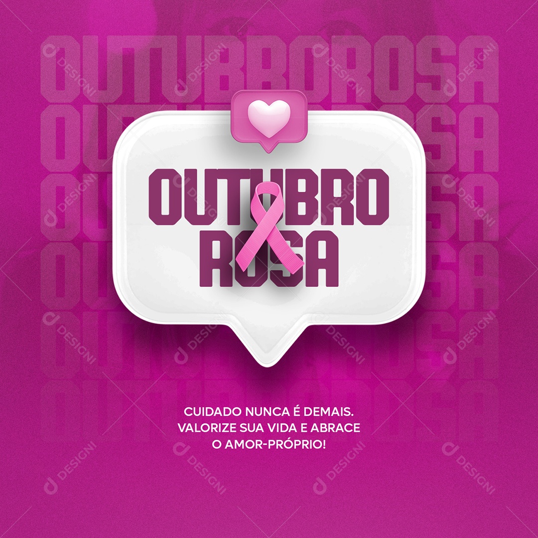 Cuidado nunca é Demais valorize sua Vida Outubro Rosa Social Media PSD Editável