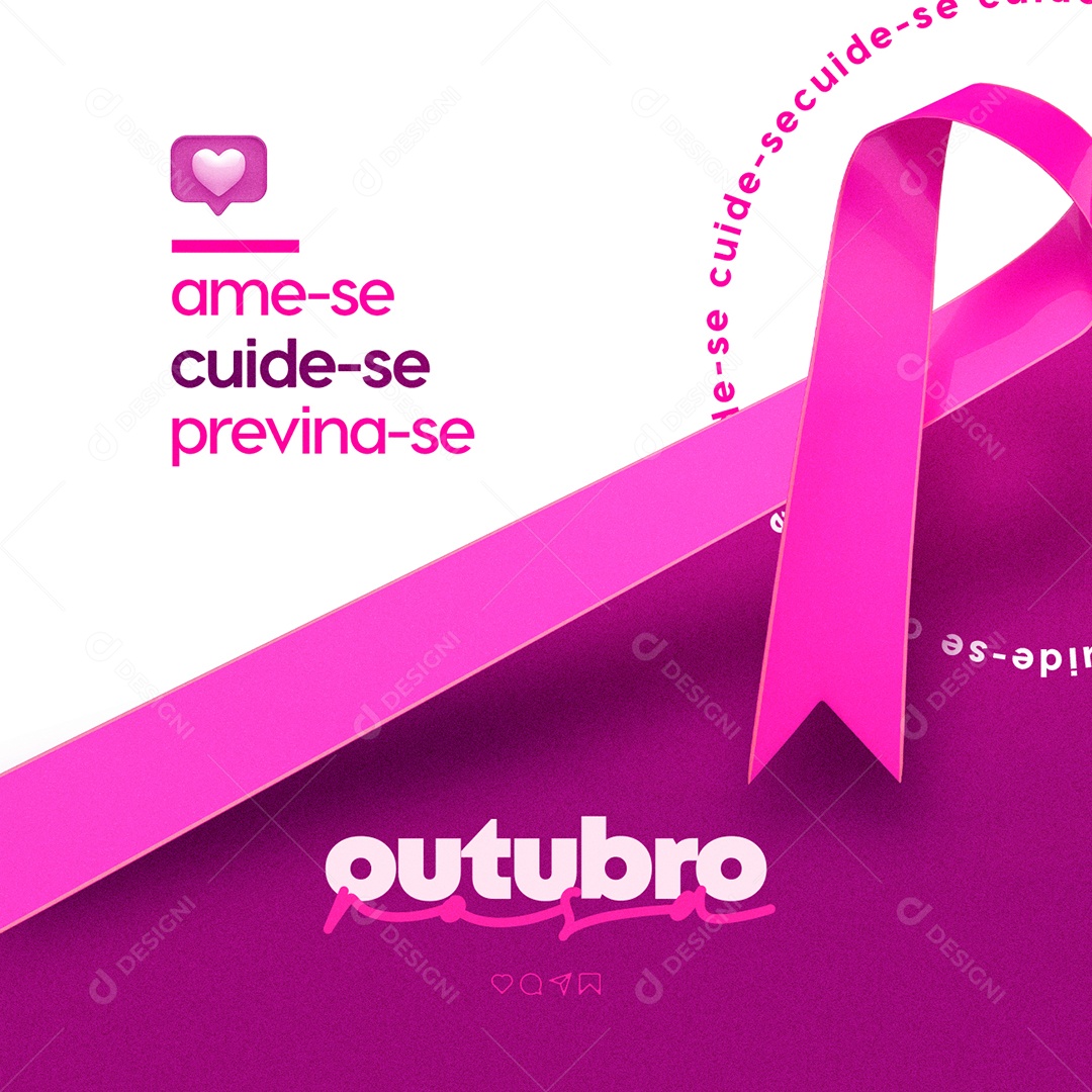 Ame se cuide se Previna se Outubro Rosa Social Media PSD Editável