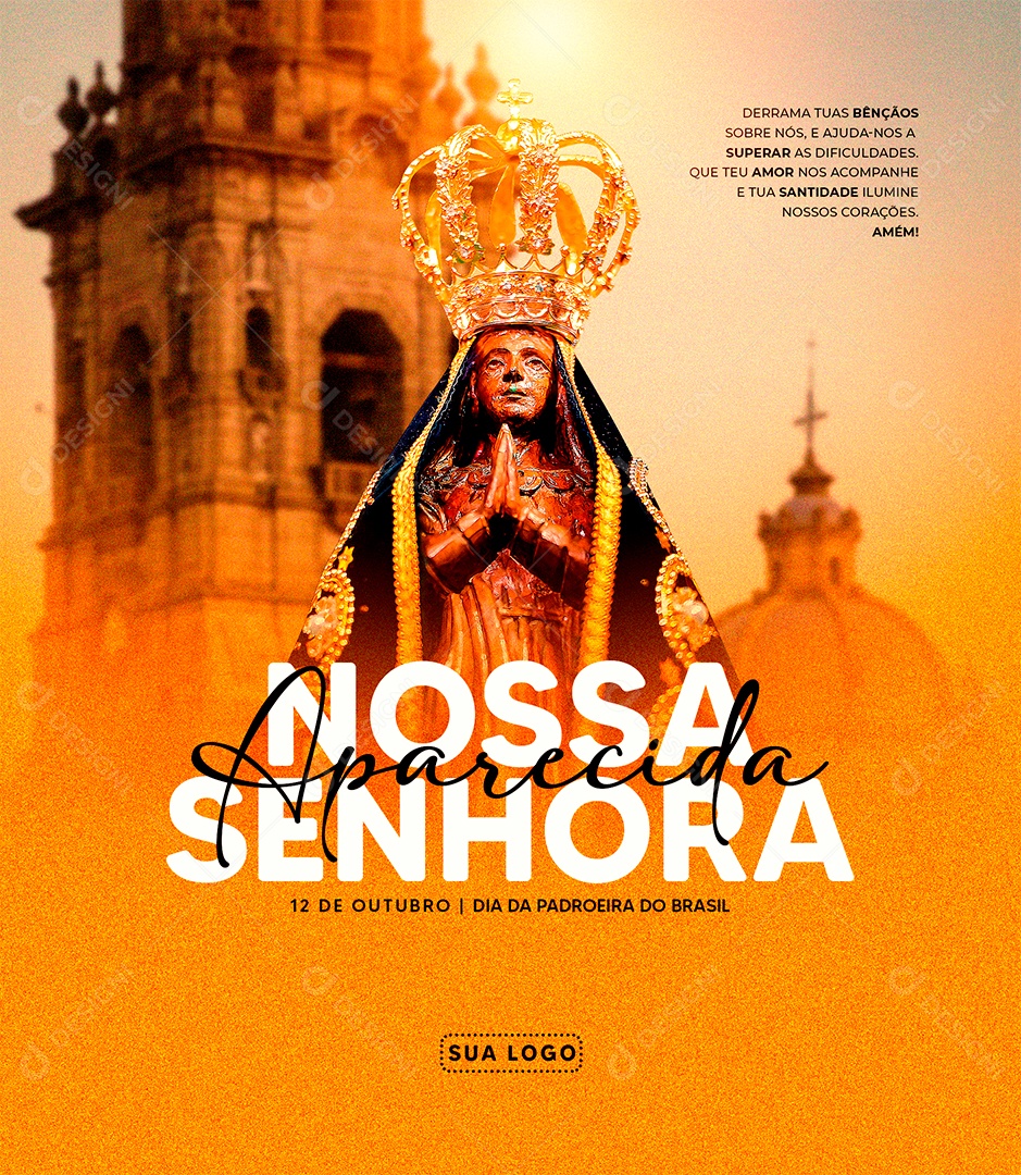 Derrama Tuas Bençãos sobre Nós Dia Da Nossa Senhora da Aparecida Social Media PSD Editável