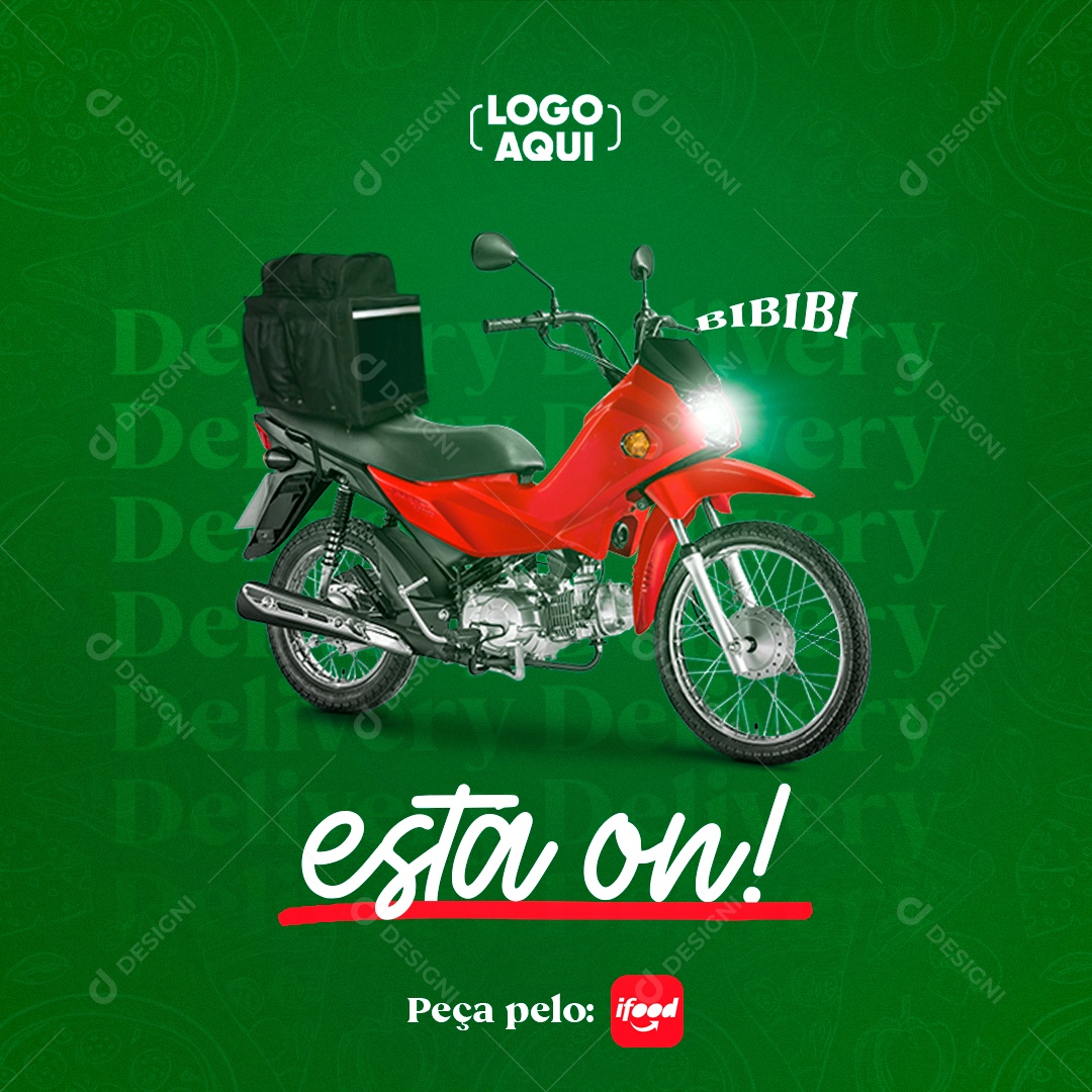 Bi bi bi Delivery Esta On Peça pelo Ifood Pizzaria Social Media PSD Editável