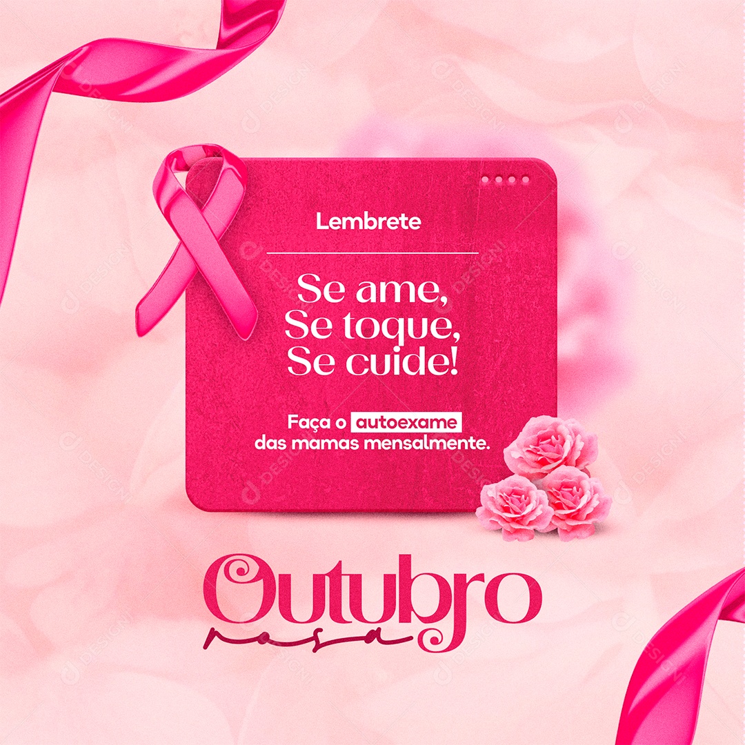 Se Ame se Toque se Cuide Outubro Rosa Social Media PSD Editável