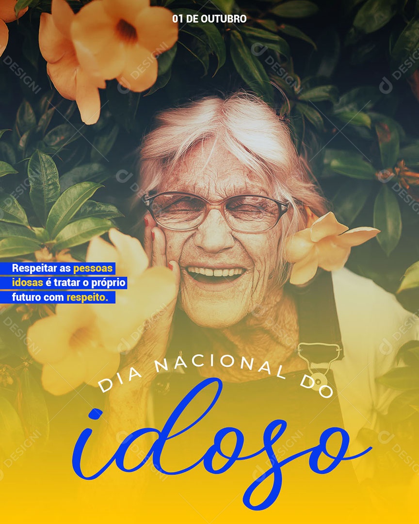 Respeitar as Pessoas Idosas é tratar o Próprio Futuro com Respeito Dia Nacional do Idoso Social Media PSD Editável