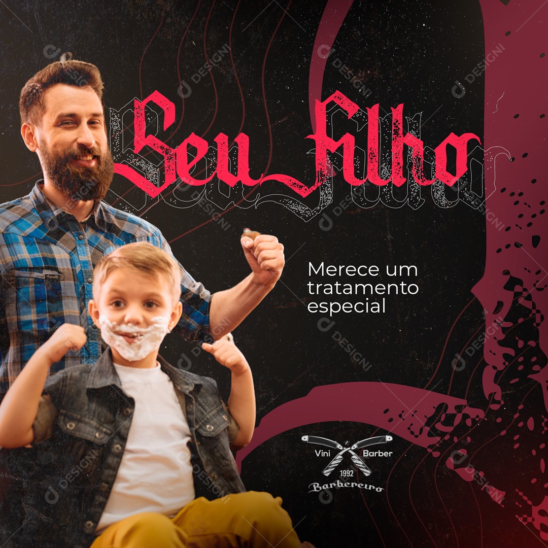 Social Media Barbearia seu Filho Merece um Tratamento Especial PSD Editável