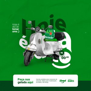 Hoje é Dia de Tomar uma Cerveja Heineken Gelada Peça Delivery Social Media PSD Editável