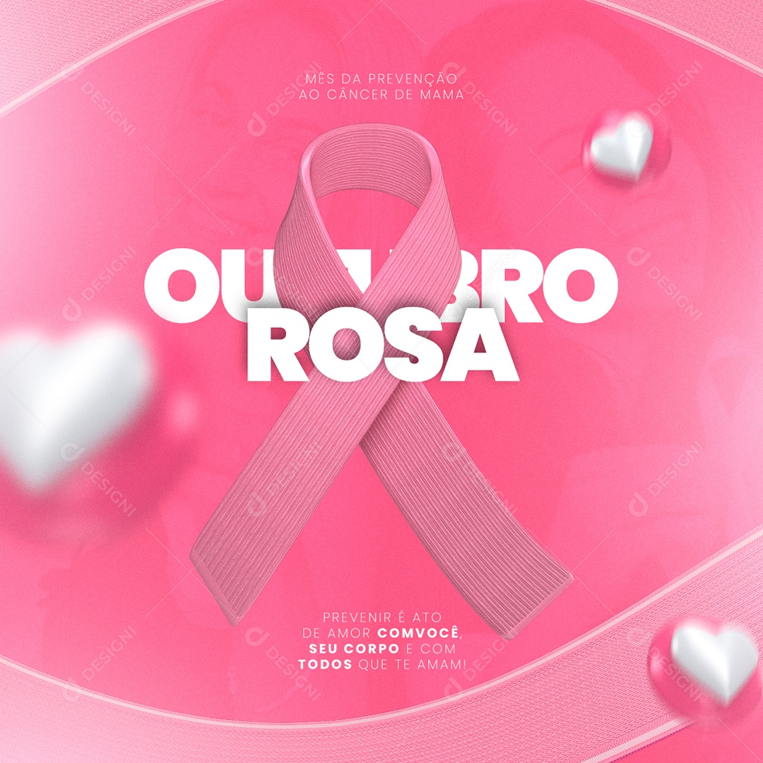 Prevenir é ato de Amor com Você Outubro Rosa Social Media PSD Editável