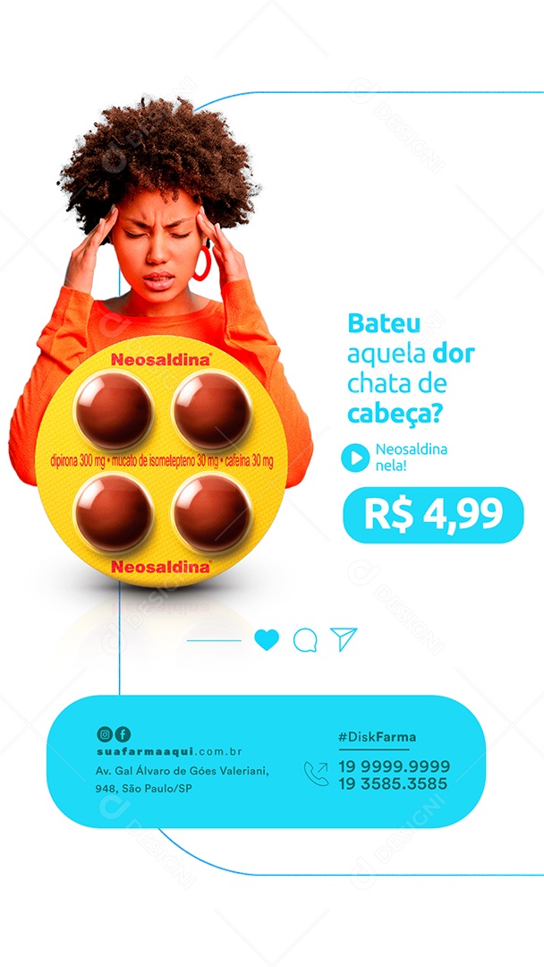 Story Bateu aquela dor de cabeça Neosaldina nela Farmácia Social Media PSD Editável