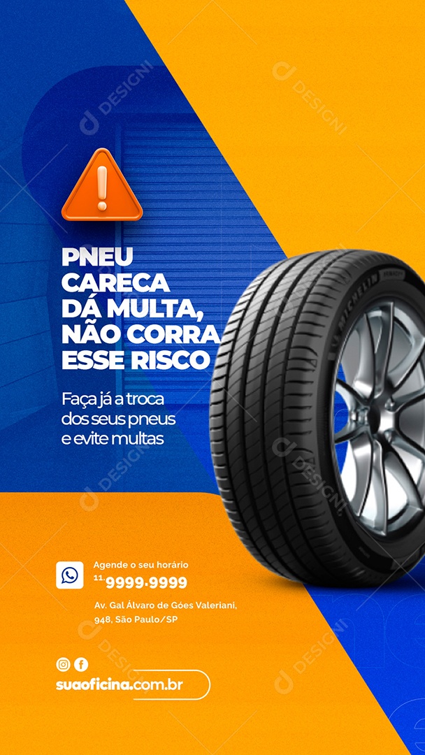 Story Pneu careca dá multa não corra esse risco Oficina Social Media PSD Editável