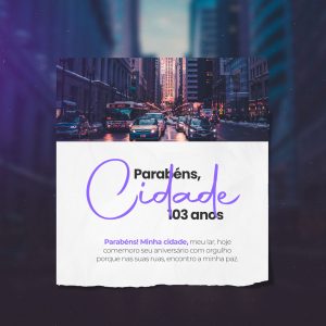 Social Media Aniversário de Cidade Parabéns PSD Editável