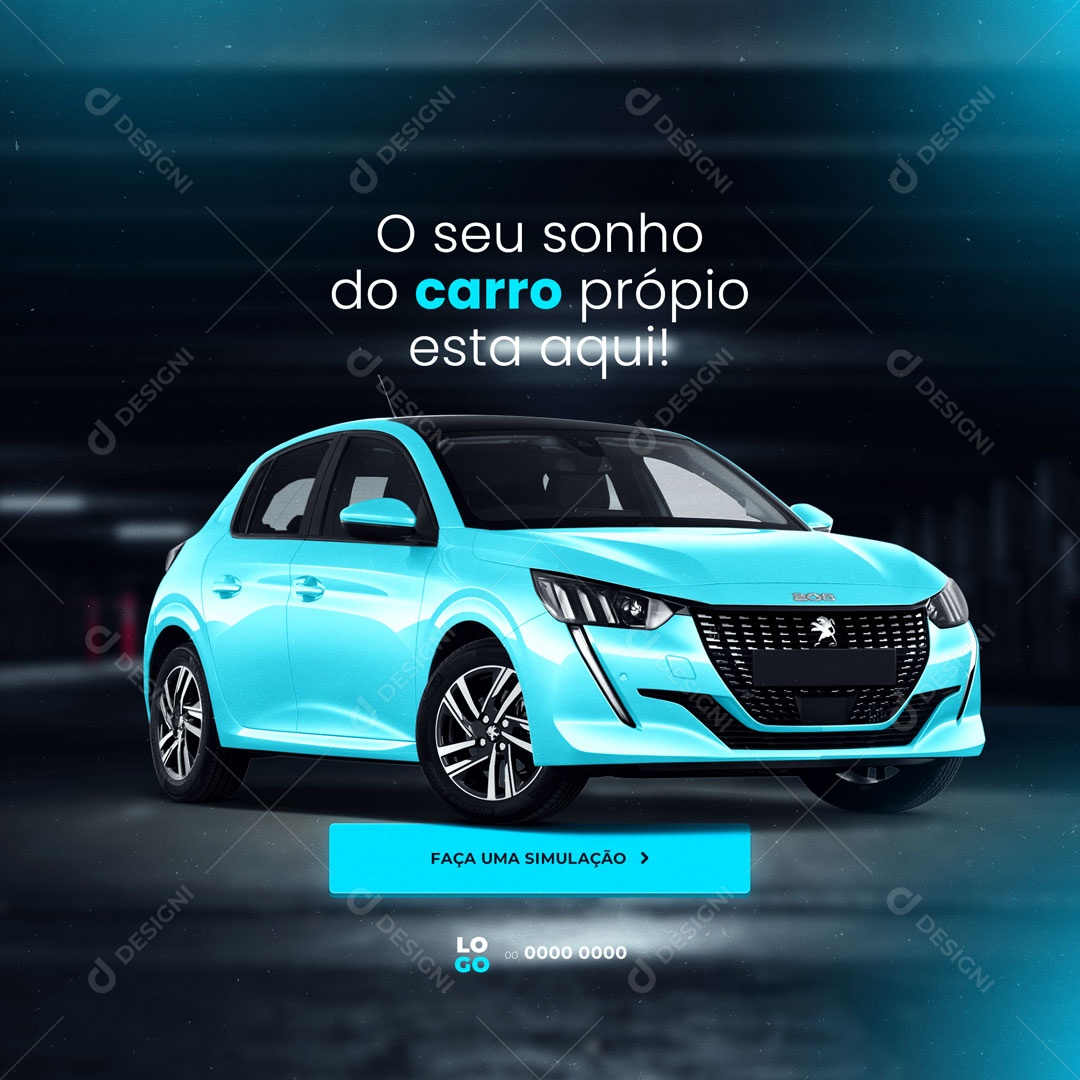 Social Media Concessionária O Seu Sonho do Carro Própria está Aqui! PSD Editável