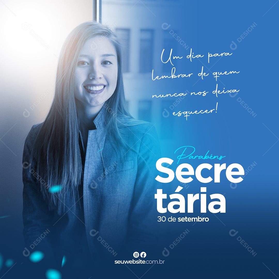 Um Dia para lembrar de quem nunca nos deixa Esquecer Dia da Secretária Social Media PSD Editável