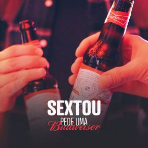 Sextou Pede Uma Cerveja Budweiser Social Media PSD Editável