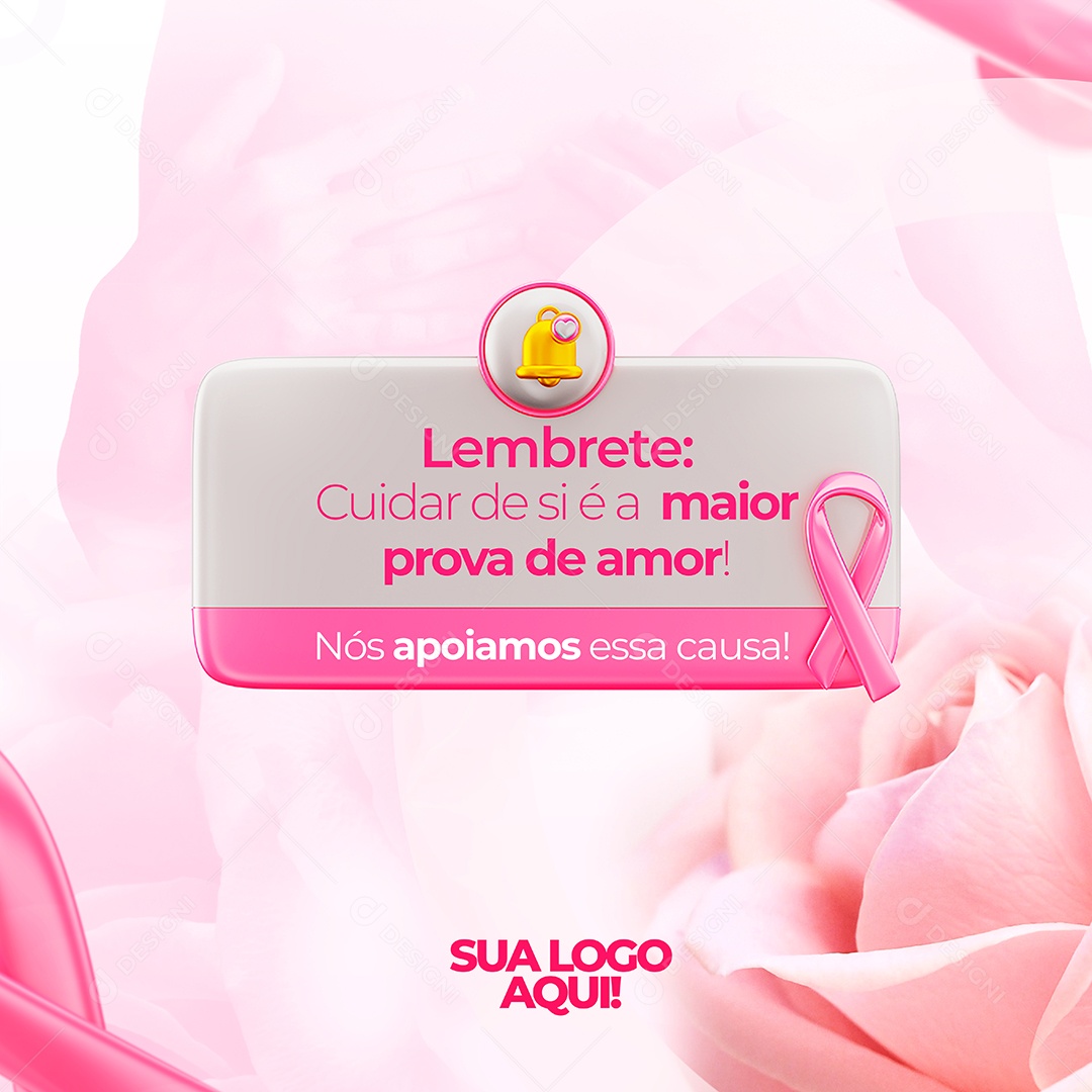 Lembrete Cuidar De Si é a Maior Prova De Amor Social Media PSD Editável