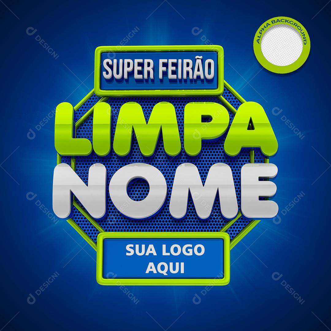 Super Feirão Limpa Nome Selo 3D Verde e Branco para Composição PSD