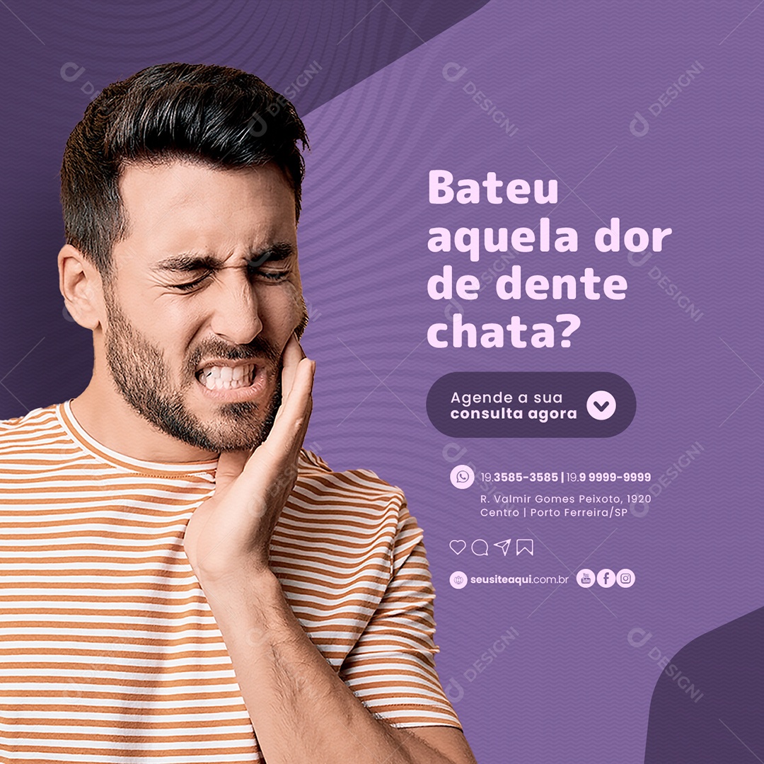 Bateu aquela Dor de Dente Chata Dentista Social Media PSD Editável