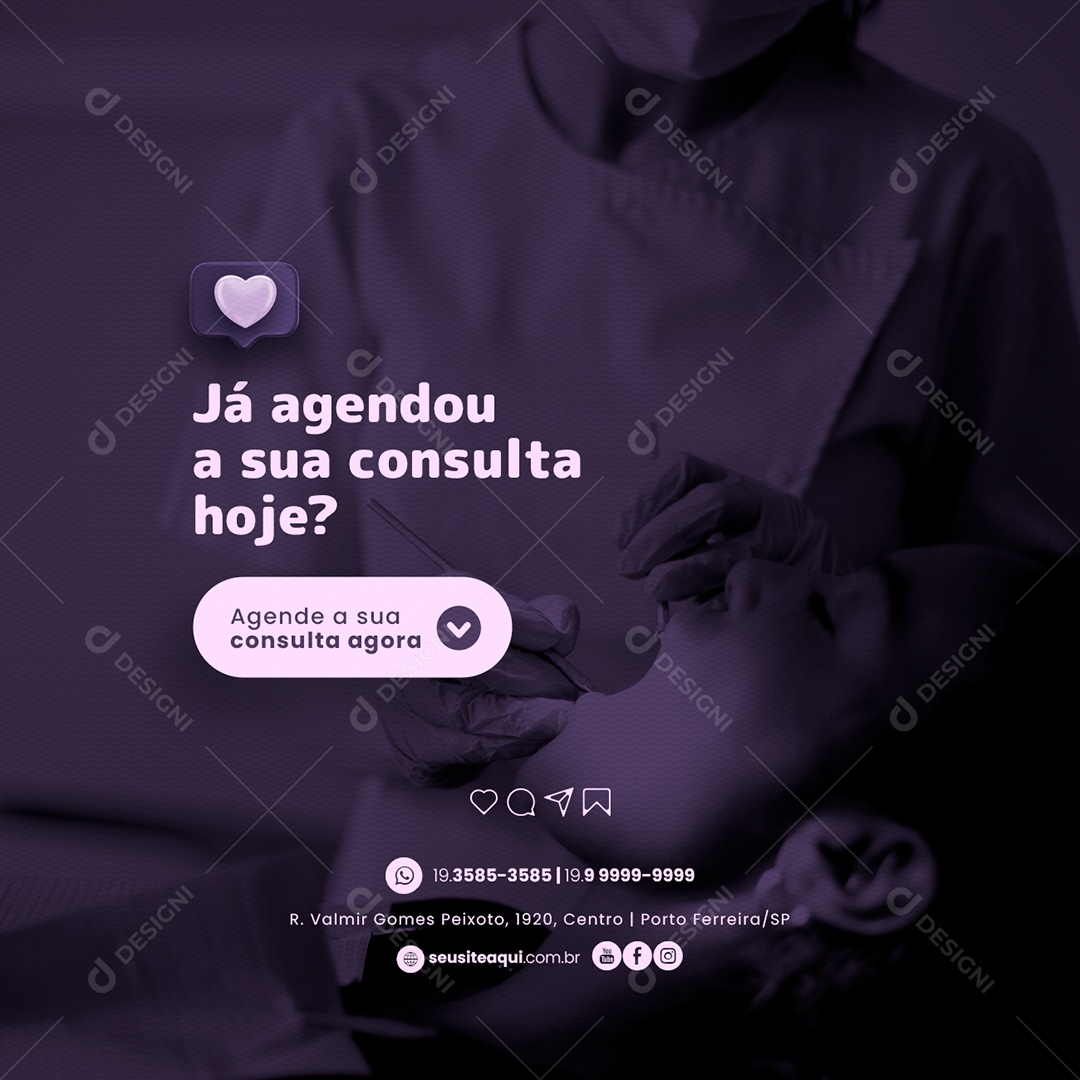 Já Agendou a sua Consulta Hoje Dentista Social Media PSD Editável