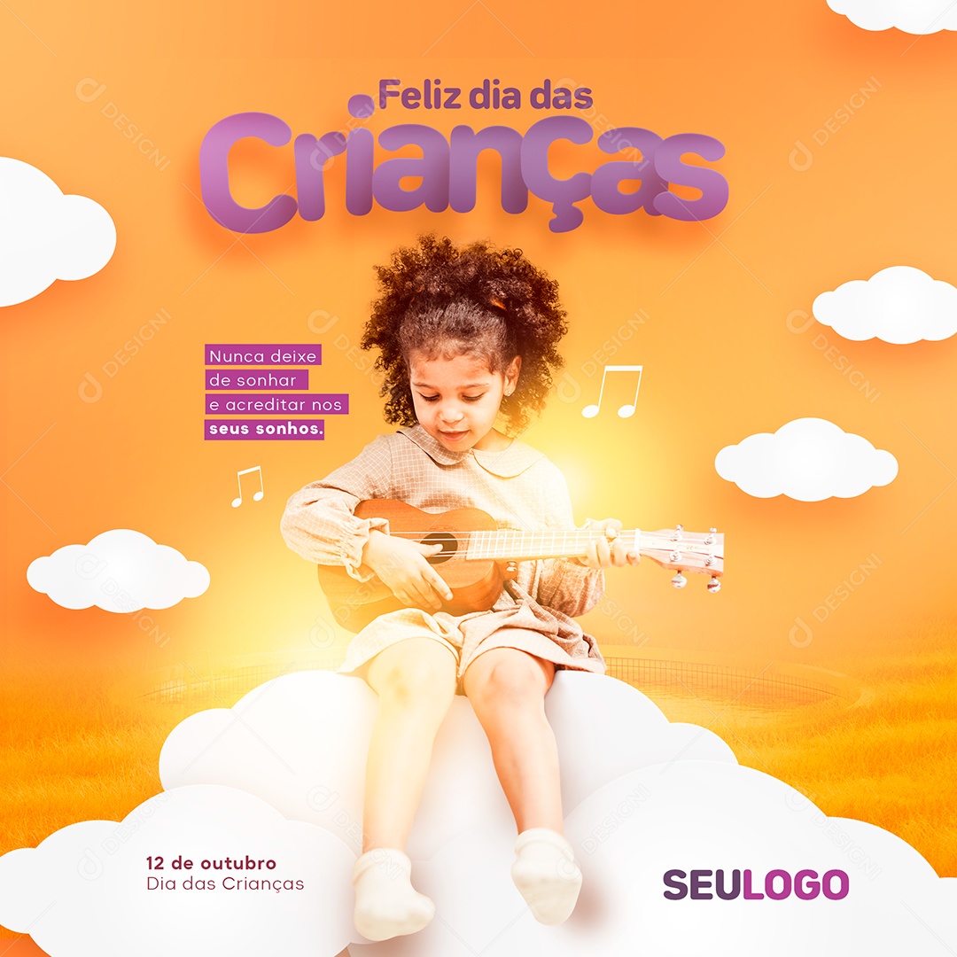 Nunca deixe de Sonhar e Acreditar nos seus Sonhos Dia das Crianças Social Media PSD Editável