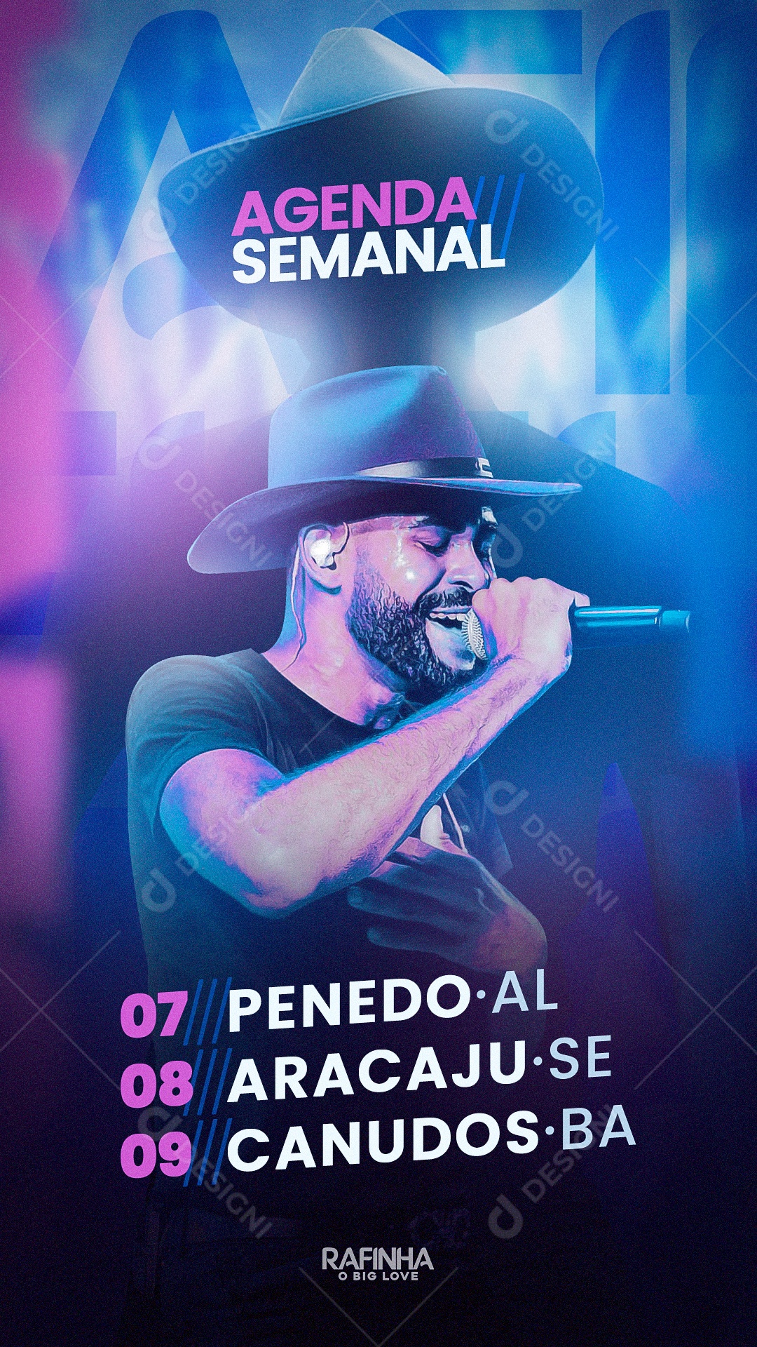 Social Media Agenda Semanal Rafinha O Big Love Flyer Show Cantor Evento PSD Editável