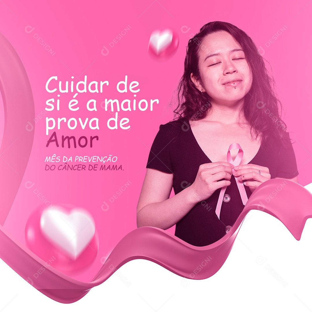 Cuidar de si é a Maior Prova de Amor Outubro Rosa Social Media PSD Editável