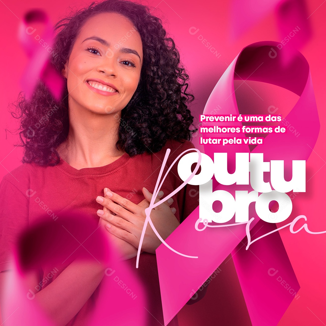 Prevenir é uma das Melhores formas de Lutar pela Vida Outubro Rosa Social Media PSD Editável