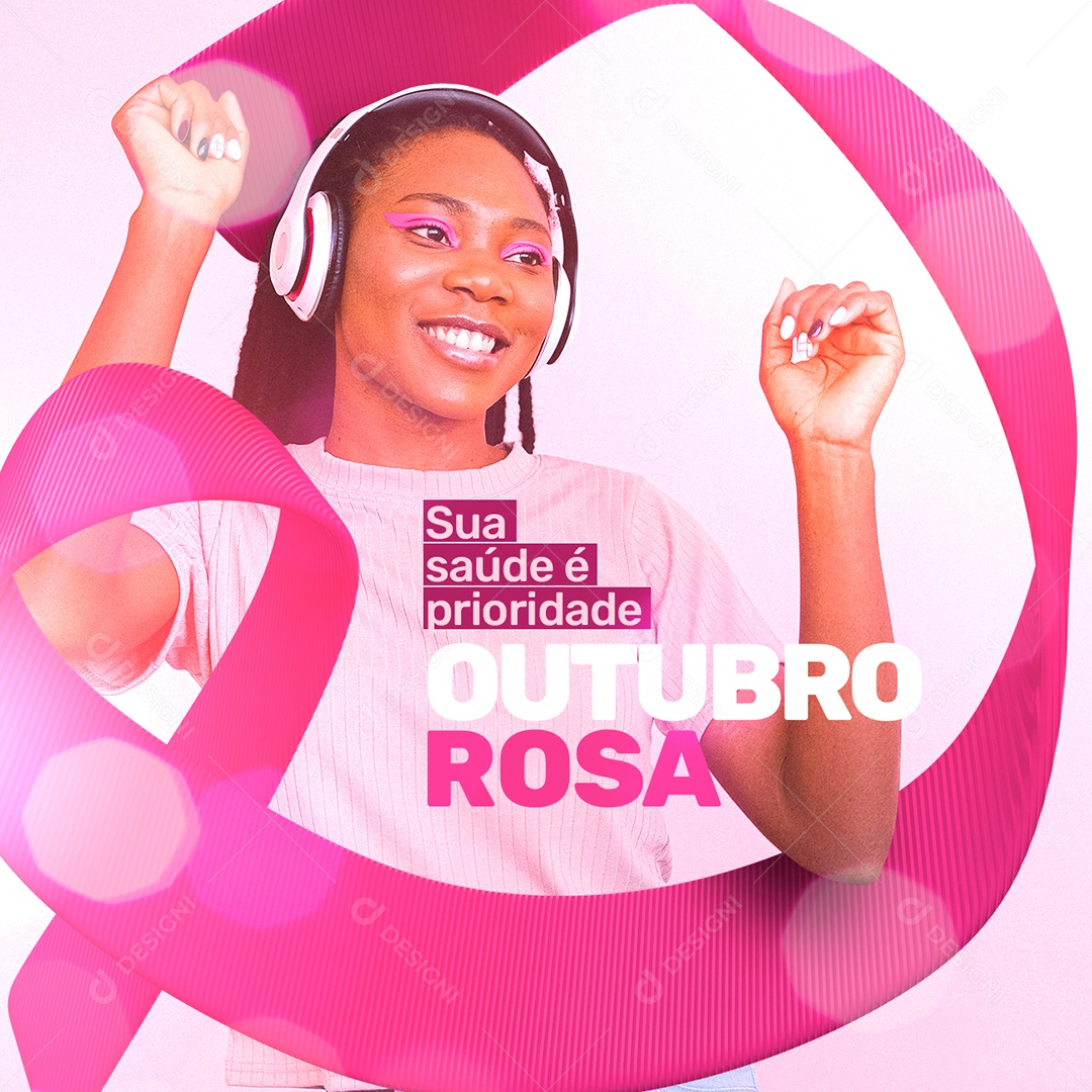 Sua Saúde é Prioridade Outubro Rosa Social Media PSD Editável