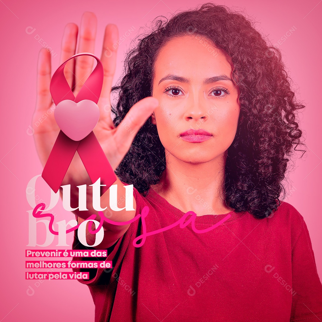 Prevenir é uma das Melhores formas de Lutar pela Vida Outubro Rosa Social Media PSD Editável