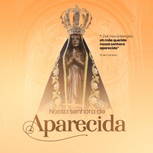 Dia de Nossa Senhora Aparecida 12 de Outubro Social Media PSD Editável
