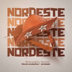 Dia do Nordestino 08 de Outubro Eita Povo Arretado Social Media PSD Editável