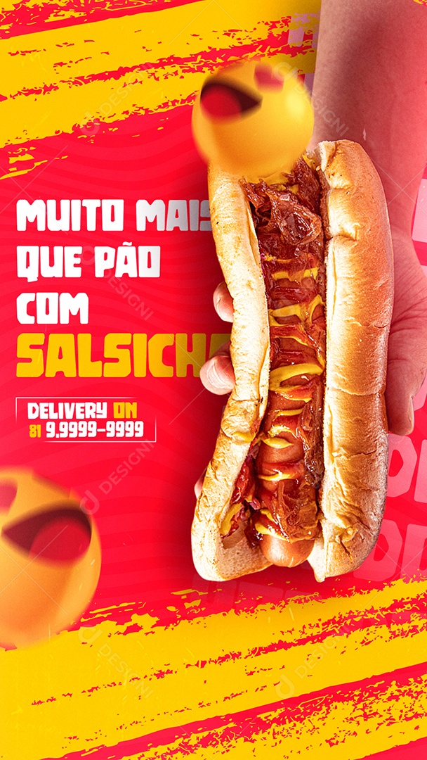 Story Muito mais que Pão com Salsicha Delivery On Cachorro Quente Social Media PSD Editável