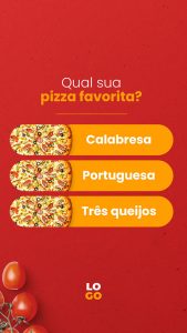 Social Media Story Pizzaria Qual a Sua Pizza Favorita? PSD Editável
