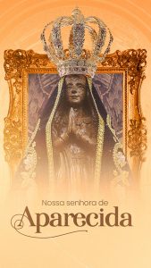Story Dia de Nossa Senhora Aparecida 12 de Outubro Social Media PSD Editável