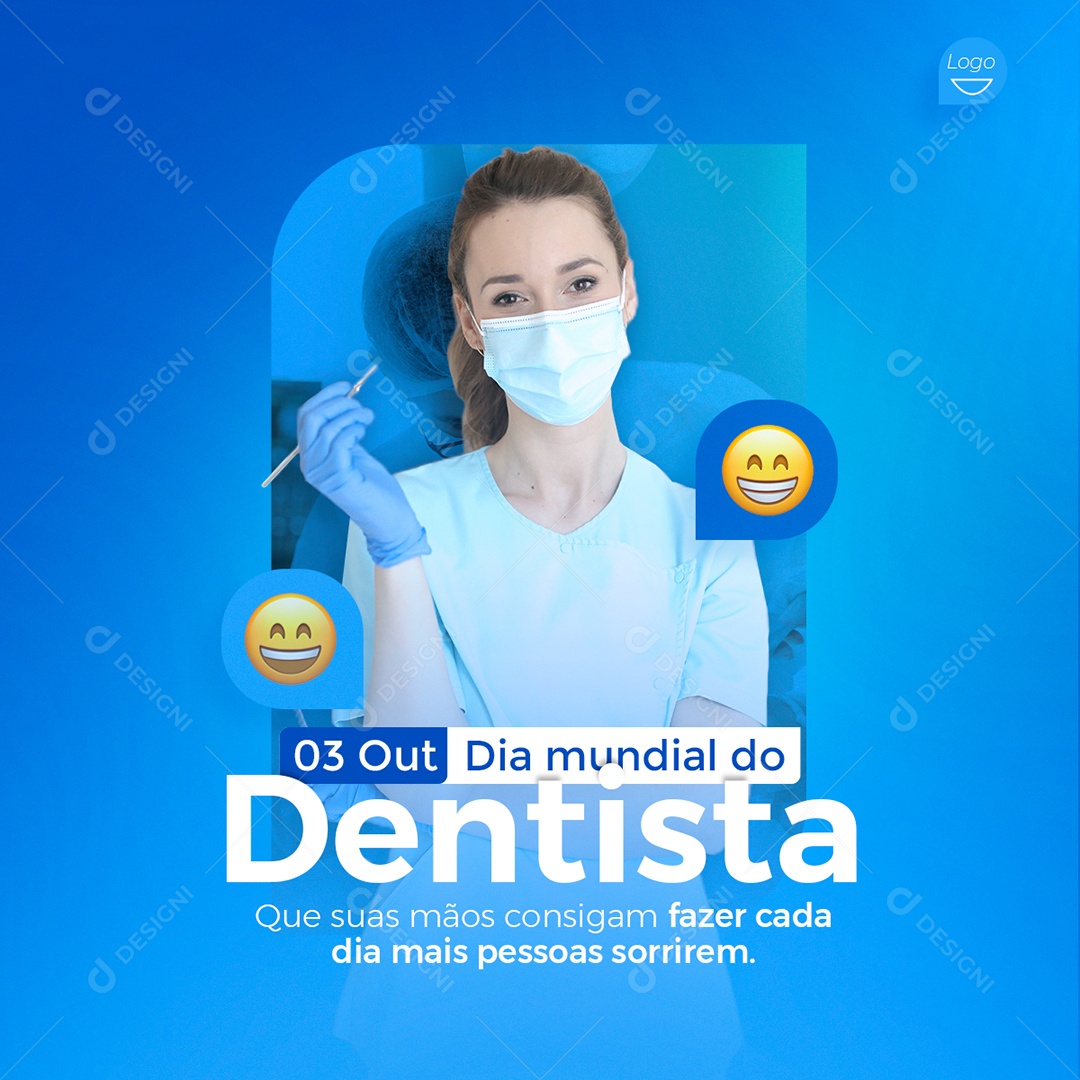 Que suas Mãos consigam fazer cada dia mais pessoas Sorrirem Dia do Dentista Social Media PSD Editável