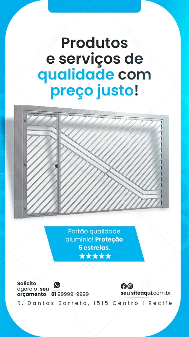 Story Produtos e Serviços de Qualidade com Preço justo Serralheria Social Media PSD Editável