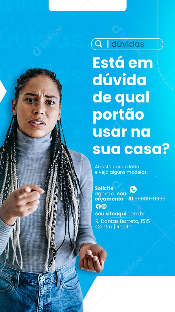 Story Está em Dúvida de qual Portão usar na sua Casa Serralheria Social Media PSD Editável