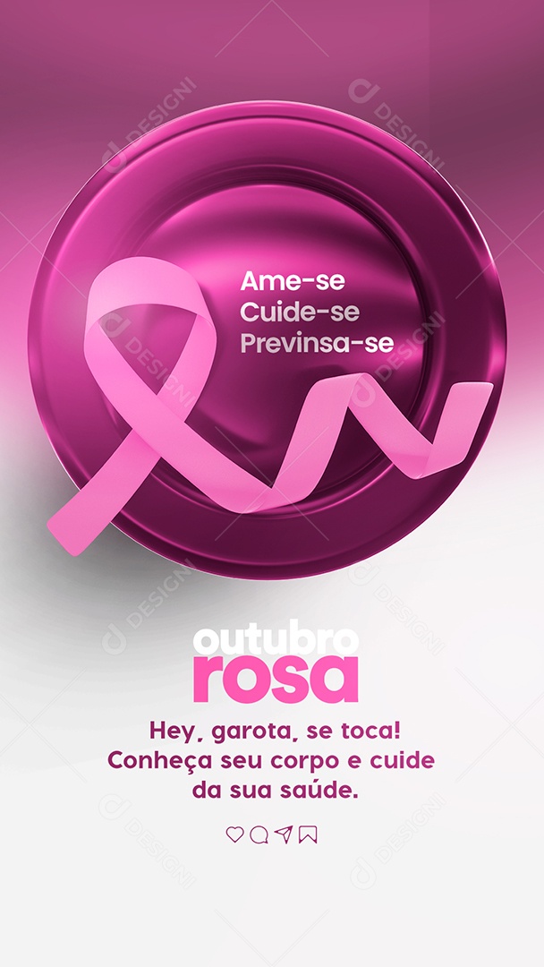 Story Ame se Cuide se Outubro Rosa Social Media PSD Editável