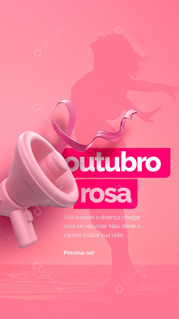 Story Não Espere a Doença chegar Outubro Rosa Social Media PSD Editável