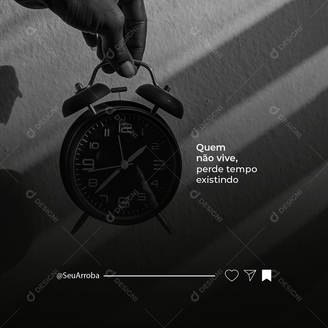 Quem não vive Perde Tempo Existindo Frase Motivacional Social Media PSD Editável