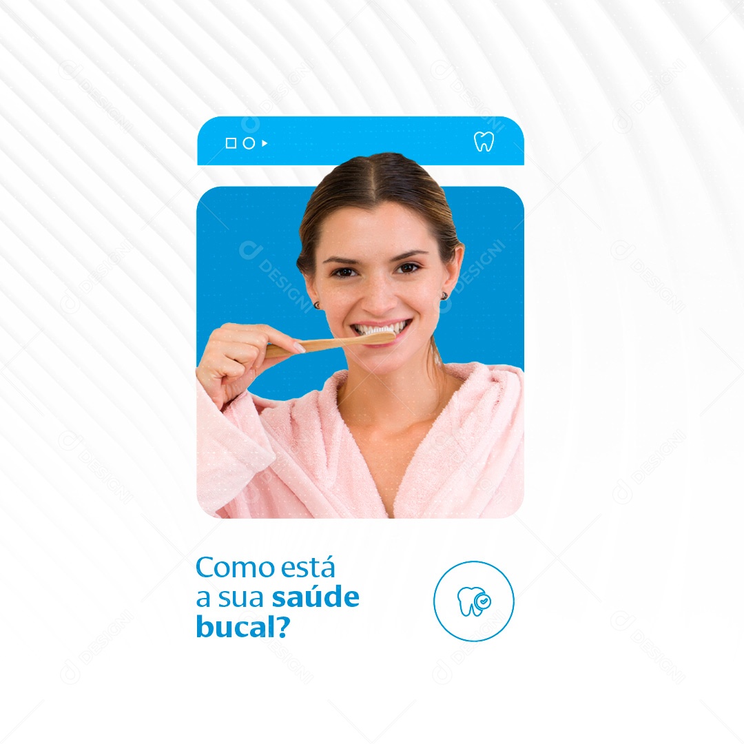 Como está sua Saúde Bucal? Dentista Social Media PSD Editável