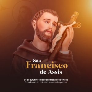 São Francisco de Assis o Padroeiro da Natureza e Santo dos Pobres Social Media PSD Editável