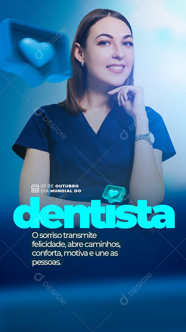Story O Sorriso Transmite Felicidade Dia Mundial do Dentista Social Media PSD Editável