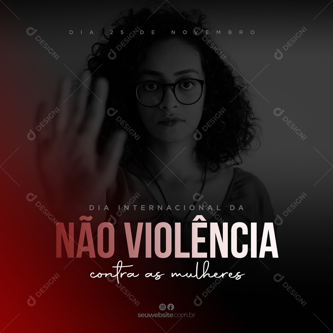 Dia Internacional de Combate à Violência Contra a Mulher 25 de Novembro Social Media PSD Editável