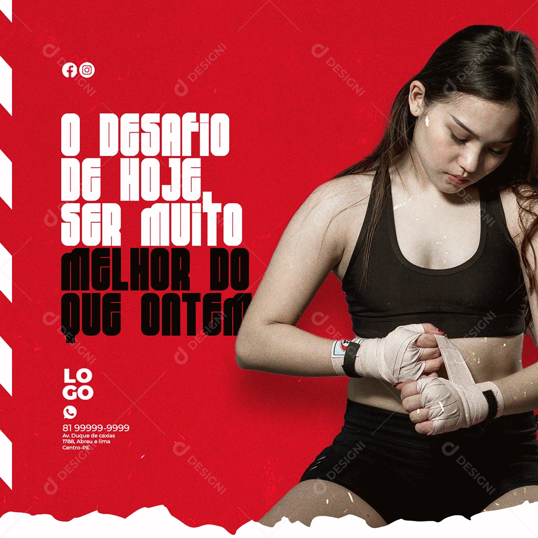 O Desafio de Hoje ser Muito Melhor do Ontem Escola de Luta Social Media PSD Editável