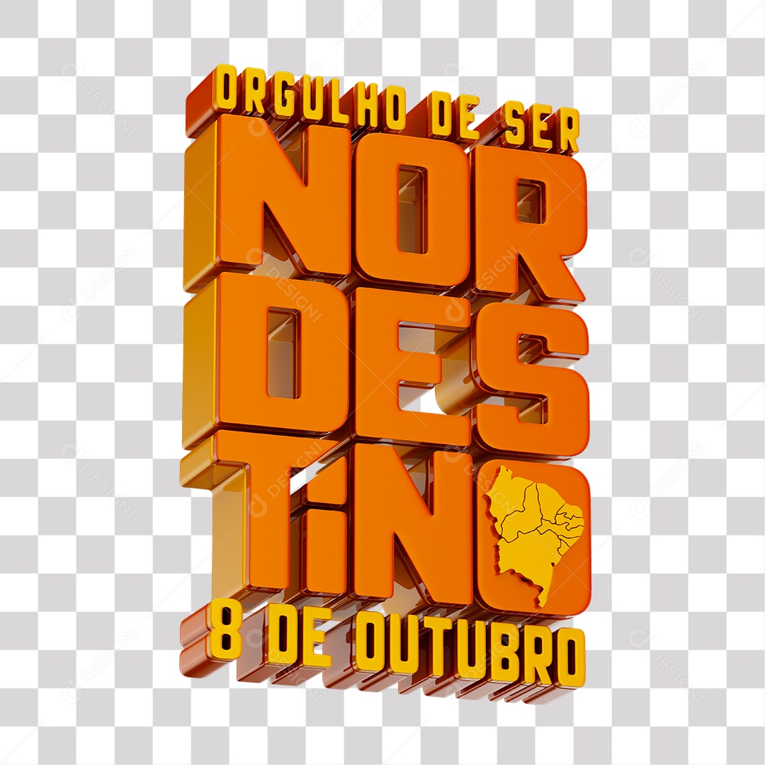 Orgulho de ser Nordestino 8 de Outubro Texto 3D Laranja para Composição PNG Transparente