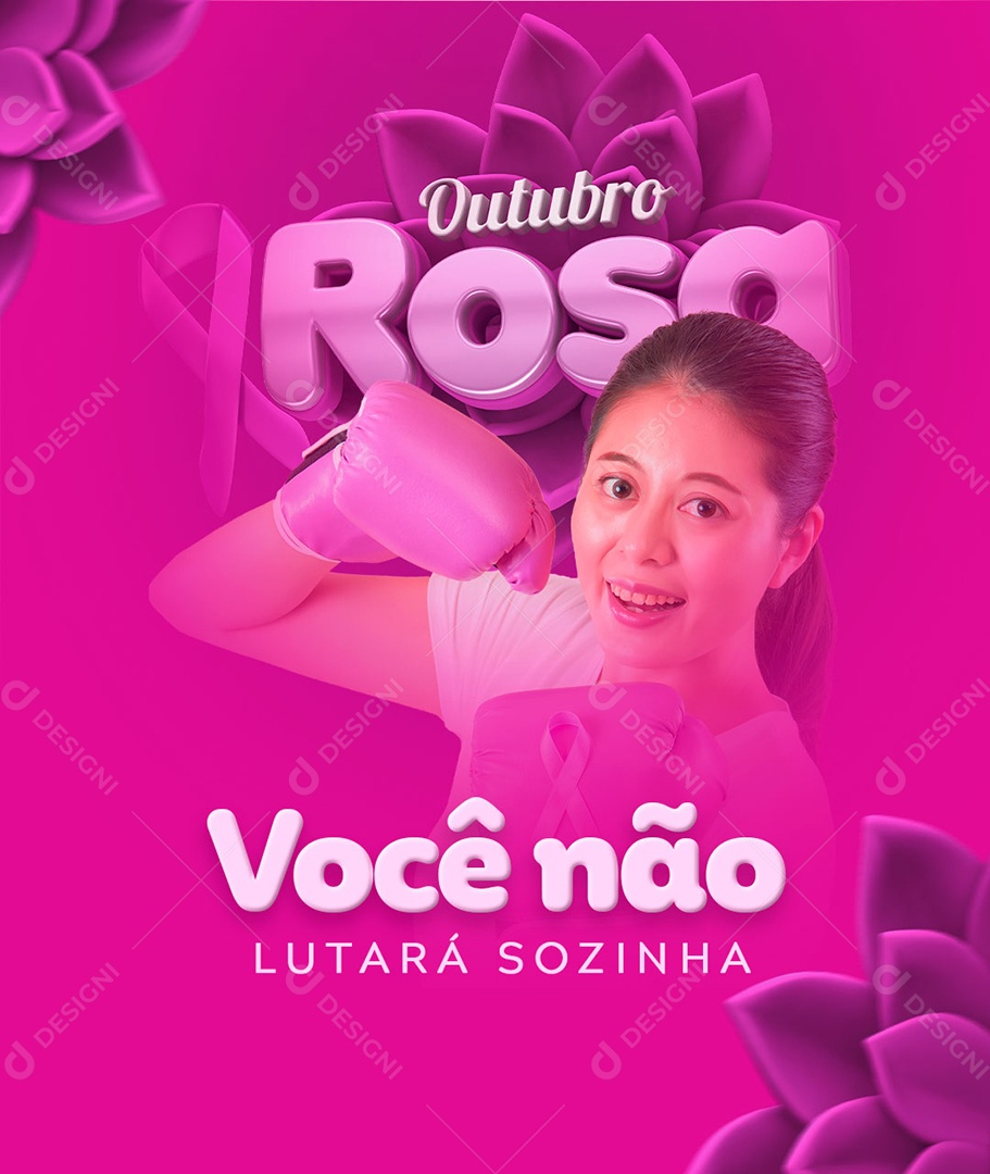 Você não Lutará Sozinha Outubro Rosa Social Media PSD Editável