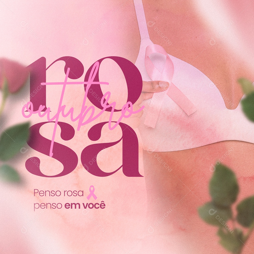 Penso Rosa Penso em Você Outubro Rosa Social Media PSD Editável