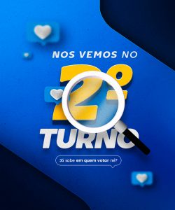 Nos Vemos no 2 Turno Política Social Media PSD Editável