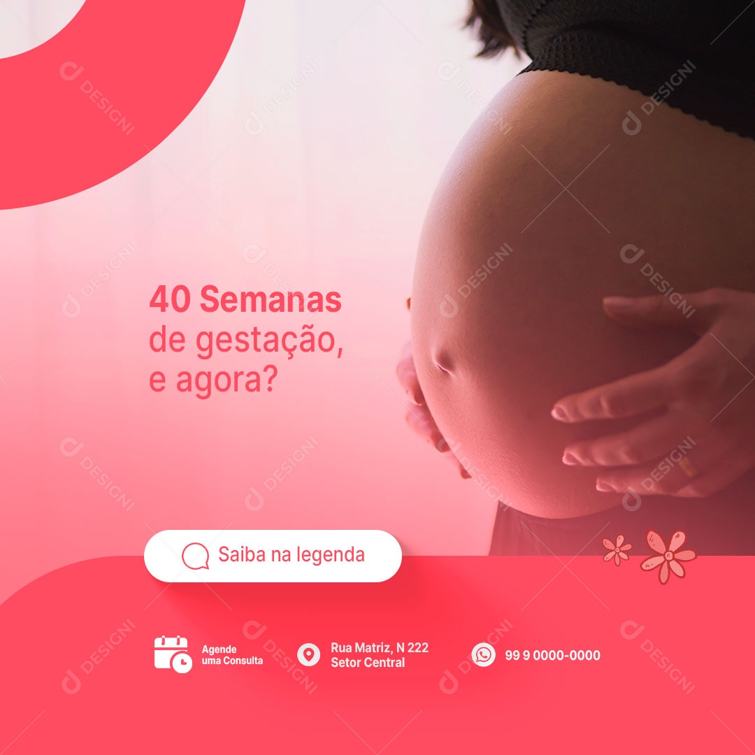 Clínica da Gestante 40 Semanas de Gestação e Agora Social Media PSD Editável