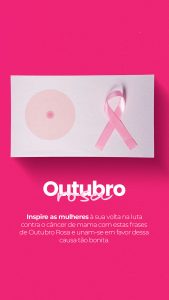 Social Meida Story Inspire as Mulheres à sua Volta na Luta Contra o Câncer de Mana Outubro Rosa PSD Editável
