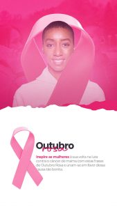 Inspire as Mulheres à sua Volta na Luta Contra o Câncer de Mana Outubro Rosa Story Social Media PSD Editável