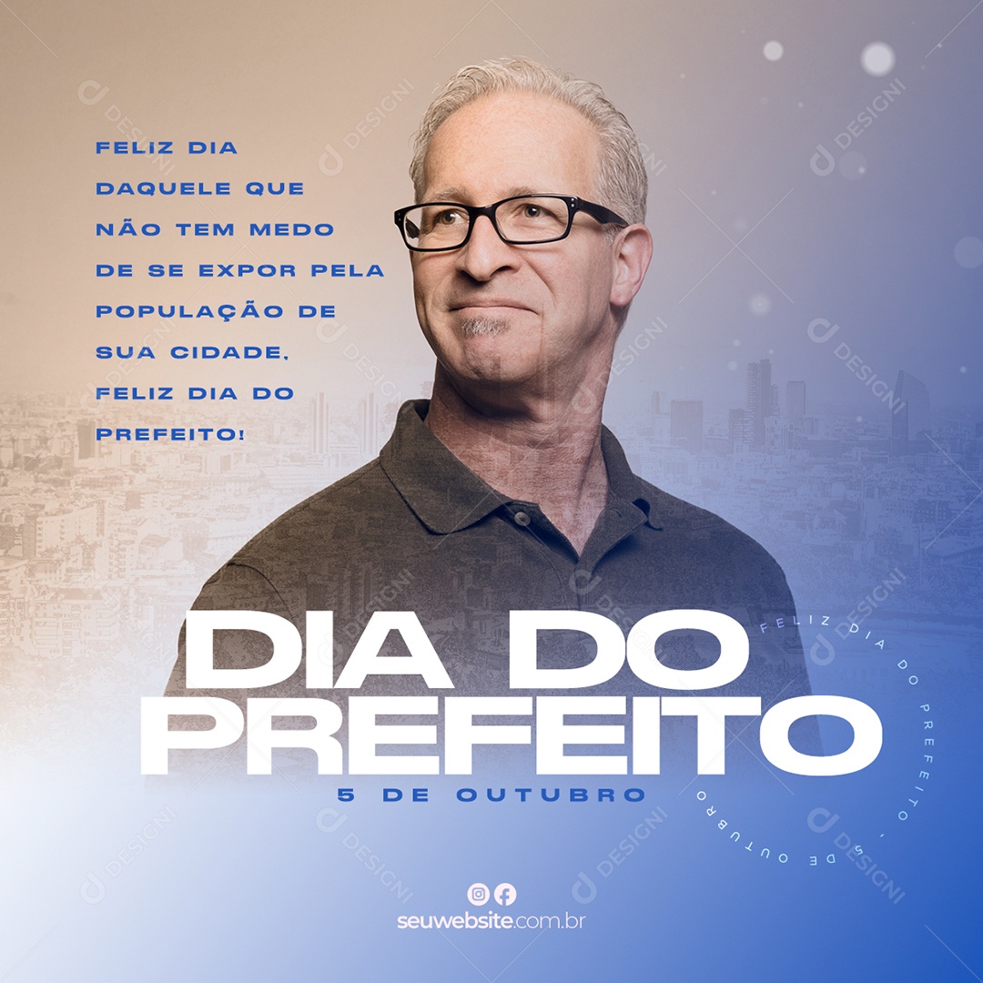 Dia do Prefeito Municipal Social Media PSD Editável