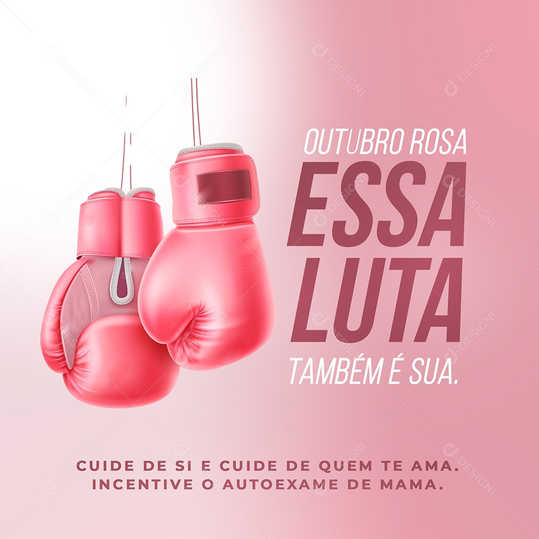 Social Media Outubro Rosa Essa Luta Também é Sua PSD Editável